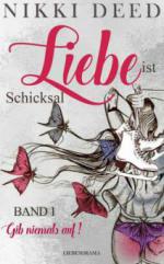 Liebe ist Schicksal