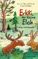 Erkki, der kleine Elch - Auf sie mit Geweih!