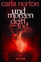 Und morgen dein Tod