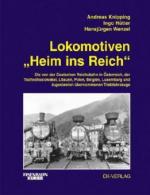 Lokomotiven "Heim ins Reich"