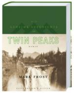 Die geheime Geschichte von Twin Peaks (Limitierte Auflage) - Mark Frost