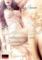 Delicious Club 02: Liebesperlen und Zuckerguss