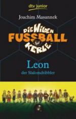 Die wilden Fußballkerle - Leon der Slalomdribbler