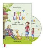 Tippi Tamtam - Tippi Tamtam und die Stadtprinzessin, m. Audio-CD