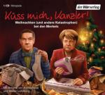 Küss mich, Kanzler!, 1 Audio-CD