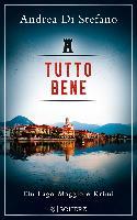 Tutto Bene - Ein Lago-Maggiore-Krimi