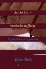 Aus der Spur - jenseits der Hoffnung