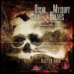 Oscar Wilde & Mycroft Holmes - Kalter Fels. Sonderermittler der Krone, 1 Audio-CD