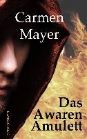 Das Awaren-Amulett