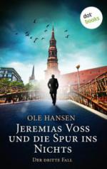 Jeremias Voss und die Spur ins Nichts - Der dritte Fall