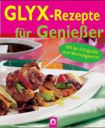 GLYX-Rezepte für Genießer