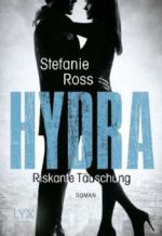 Hydra - Riskante Täuschung