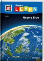 WAS IST WAS Erstes Lesen Band 10. Unsere Erde