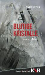 Blutige Kristalle