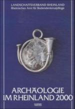 Archäologie im Rheinland 2000