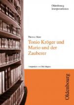 Thomas Mann 'Tonio Kröger' und 'Mario und der Zauberer'