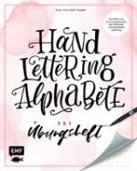 Handlettering Alphabete - Das Übungsheft