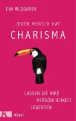 Jeder Mensch hat Charisma