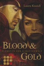 Elemente der Schattenwelt 1: Blood & Gold
