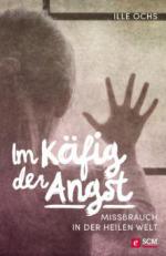 Im Käfig der Angst