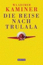 Die Reise nach Trulala