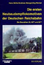 Die ersten Neubaudampflokomotiven der Deutschen Reichsbahn