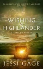 Wishing for a Highlander (Highland Wishes, #1)