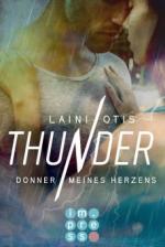 Thunder. Donner meines Herzens