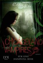 Chicagoland Vampires - Für eine Handvoll Bisse