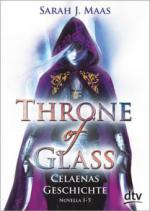 Throne of Glass Novellas 1-5 - Celaenas Geschichte