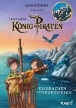 König der Piraten 2: Eisdrachen und Feuerriesen