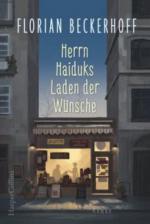 Herrn Haiduks Laden der Wünsche