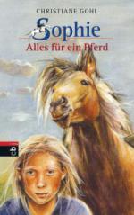 Sophie - Alles für ein Pferd  (Bd. 1)