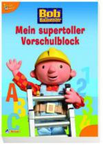 Bob der Baumeister - Mein supertoller Vorschulblock