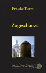 Zugeschanzt