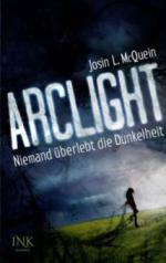 Arclight - Niemand überlebt die Dunkelheit