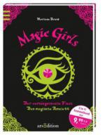 Magic Girls - Der verhängnisvolle Fluch. Magic Girls - Das magische Amulett