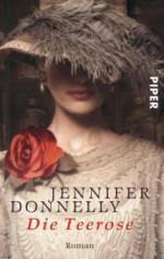 Die Teerose - Jennifer Donnelly