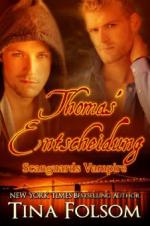 Thomas' Entscheidung (Scanguards Vampire - Buch 8)