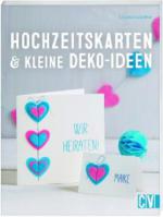 Hochzeitskarten & kleine Deko-Ideen