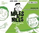 Miles & Niles - Jetzt wird's wild