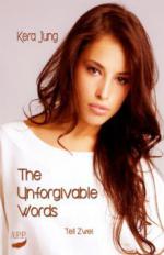 The unforgivable Words - Teil 2