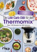 Die Low-Carb-Diät für den Thermomix®