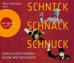 Schnick, Schnack, Schnuck, 4 Audio-CDs, 4 Audio-CD