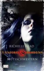 Vampire Academy - Blutsschwestern