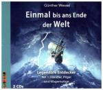 Einmal bis ans Ende der Welt - Legendäre Entdecker Teil 1