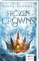 Frozen Crowns: Ein Kuss aus Eis und Schnee
