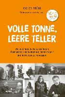 Volle Tonne, leere Teller