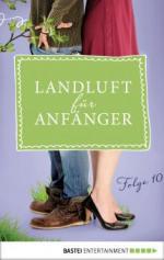 Landluft für Anfänger - 10