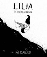 Lilia - Die Stille des Schweigens